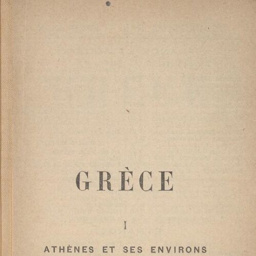 16 x 10,5 εκ. 2 φ. χ.α. + 31 σ. + 5 σ. χ.α. + CVIII σ. + 241 σ. + 132 σ. + 2 σ. χ.α., όπου στο verso τ